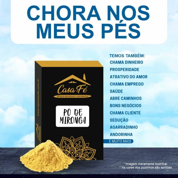 PÓ DE MIRONGA CHORA NOS MEUS PÉS 15G - CASA FÉ