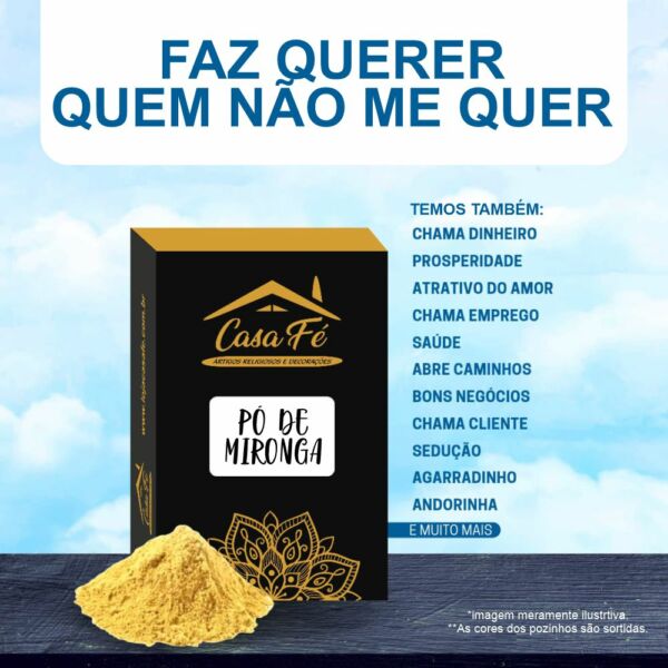 PÓ DE MIRONGA FAZ QUERER QUEM NÃO ME QUER 15G - CASA FÉ